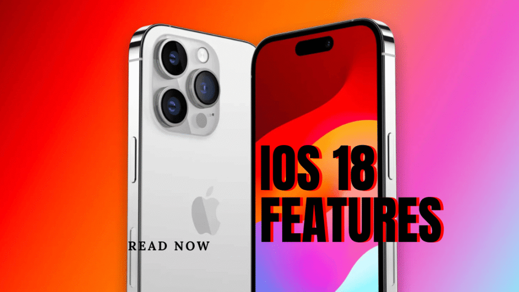 iOS 18 features