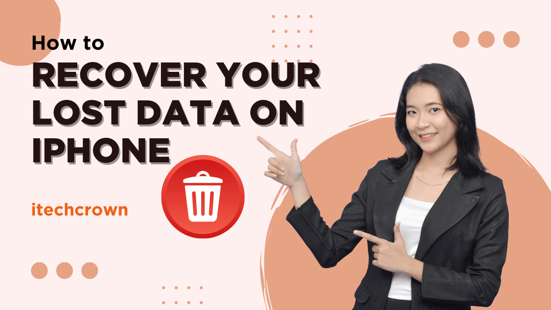 How to Recover Your Lost Data on iPhone